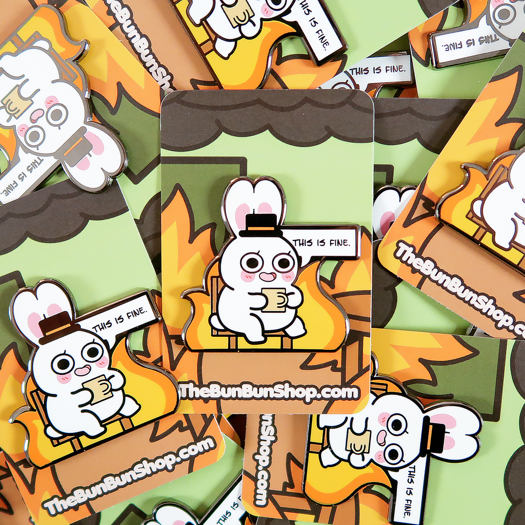This is fine Bun - Meme Buns | Enamel Pin